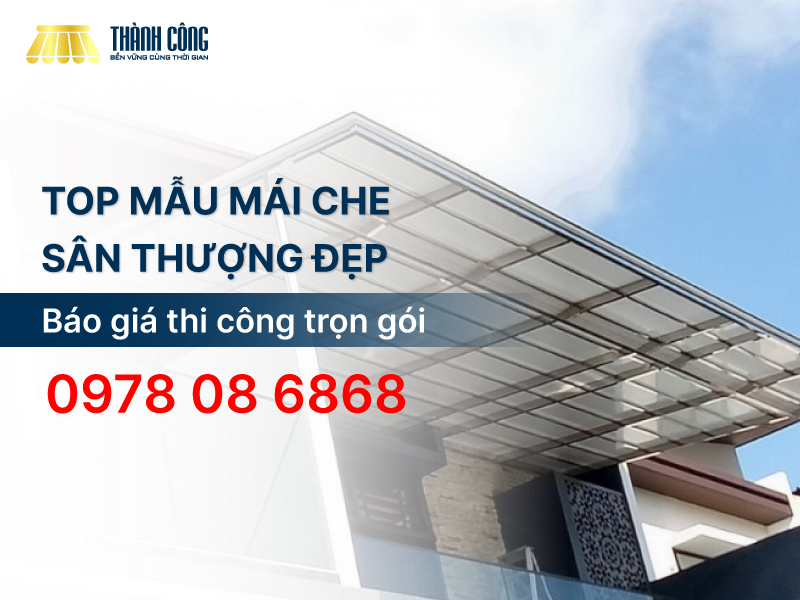 Những mẫu mái che sân thượng đẹp, được ưa chuộng