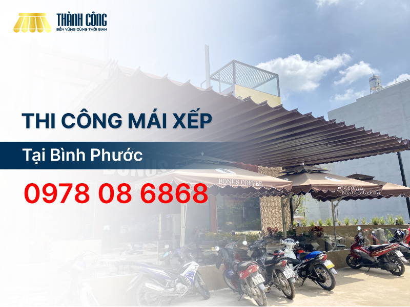 Khám phá top 10 đơn vị thi công mái xếp Bình Phước uy tín, giá rẻ