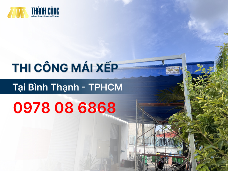 Báo giá thi công mái xếp Bình Thạnh trọn gói 2026