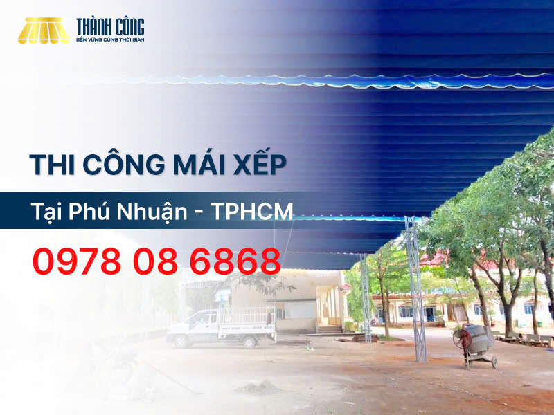 Dịch vụ thi công mái xếp Phú Nhuận bền đẹp, giá rẻ