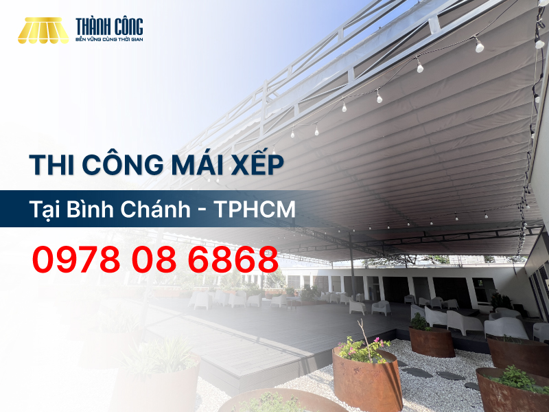 Dịch vụ thi công, lắp đặt mái xếp Bình Chánh giá rẻ, tận tâm và chất lượng