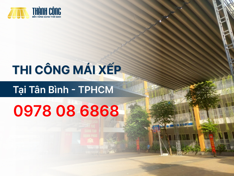 Dịch vụ thi công mái xếp Tân Bình trọn gói, giá rẻ