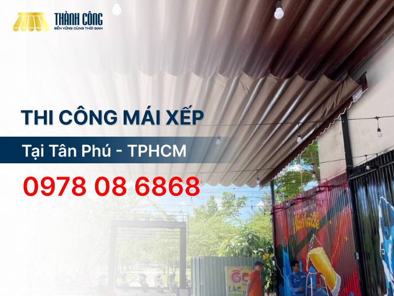 Dịch vụ thi công mái xếp Tân Phú, mái che, mái kéo giá rẻ